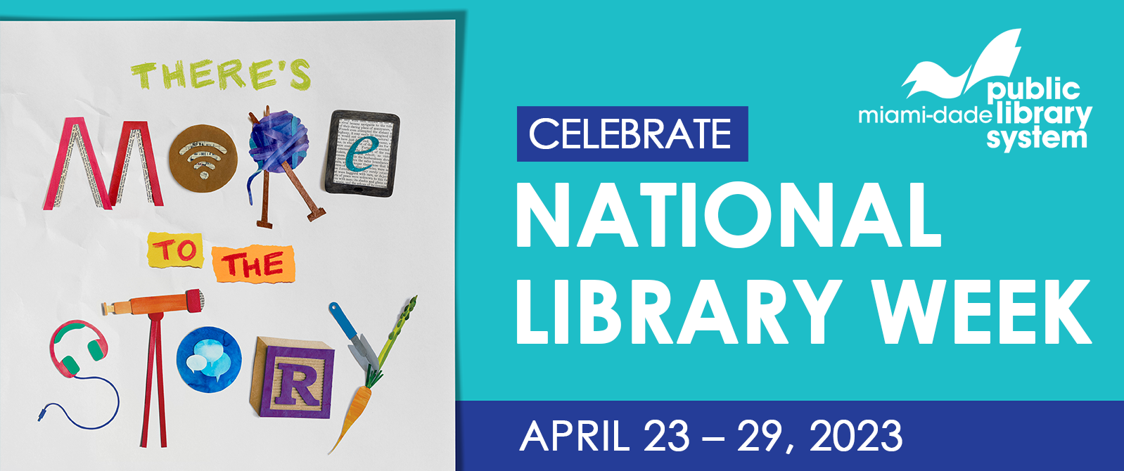 National Library Week 2023 - Miami-Dade Public Library System